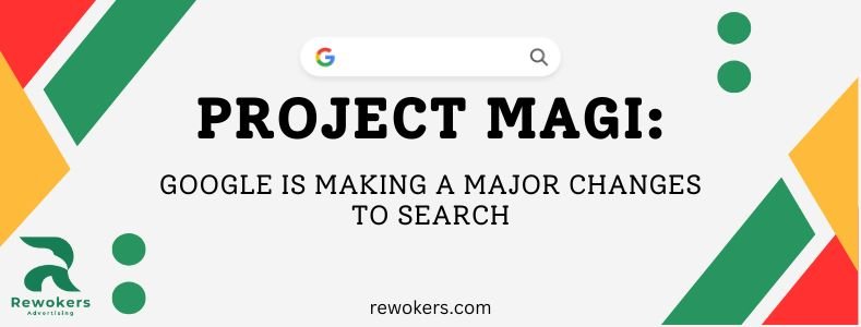 Project Magi | Rewokers Advertising